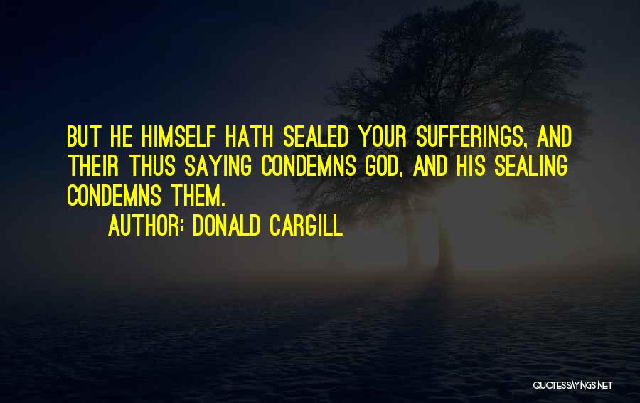 Donald Cargill Quotes 218094