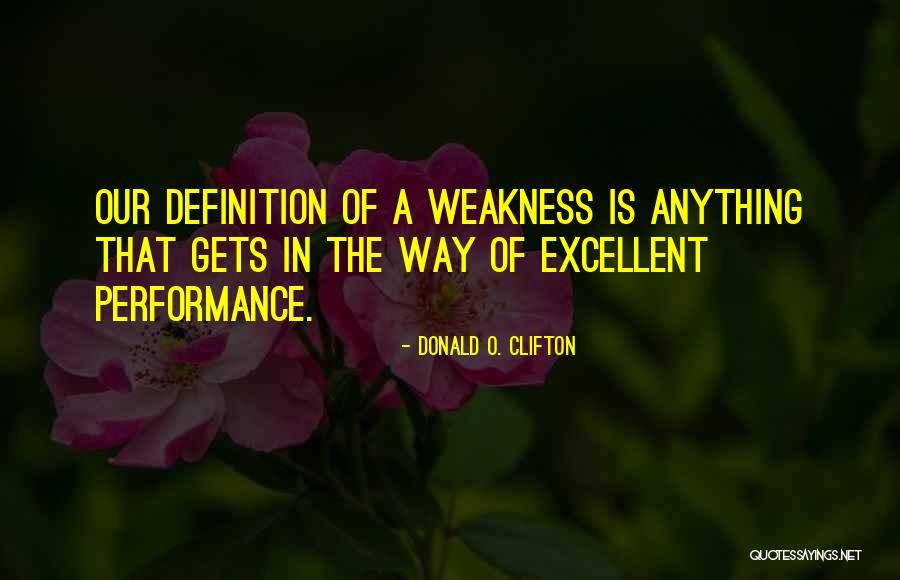 Donald Clifton Quotes By Donald O. Clifton Donald Clifton Quotes By Donald O. Clifton