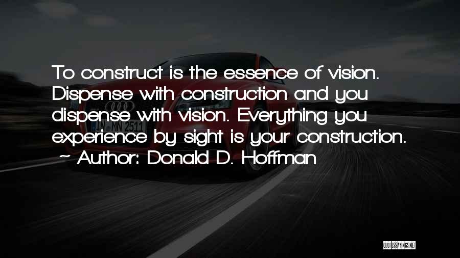 Donald D. Hoffman Quotes 160153