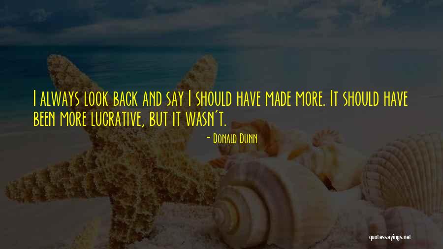 Donald Dunn Quotes 2083405 Donald Dunn Quotes 2083405