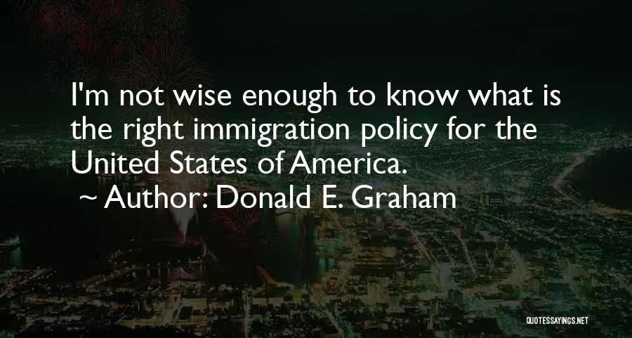 Donald E. Graham Quotes 1581039 Donald E. Graham Quotes 1581039