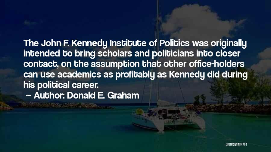 Donald E. Graham Quotes 734575 Donald E. Graham Quotes 734575