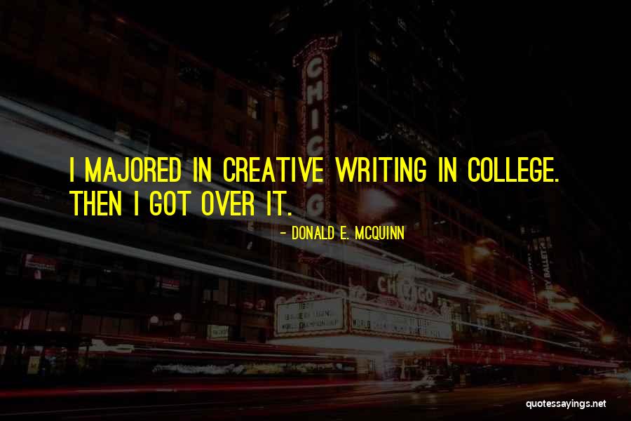 Donald E. McQuinn Quotes 641894 Donald E. McQuinn Quotes 641894