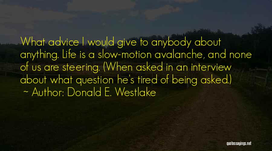 Donald E. Westlake Quotes 1111015