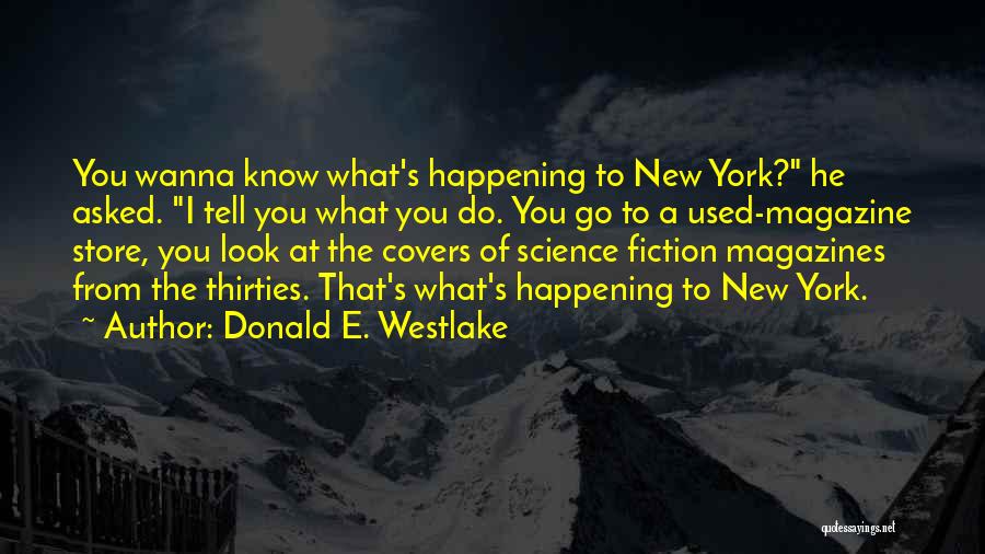 Donald E. Westlake Quotes 1230707