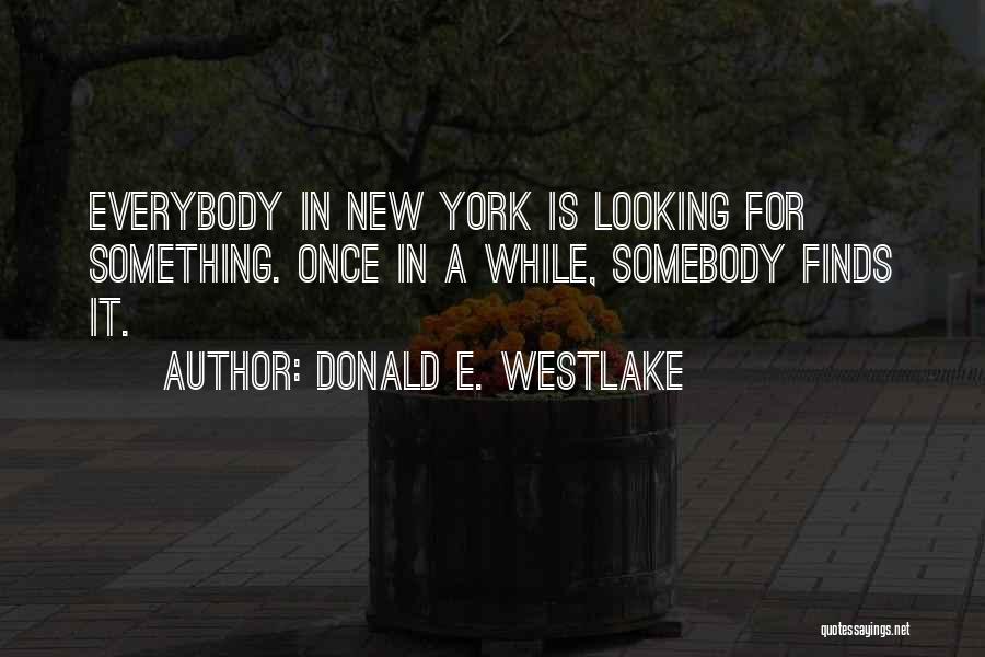 Donald E. Westlake Quotes 1524262