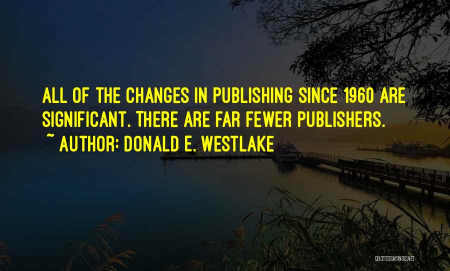 Donald E. Westlake Quotes 1583813