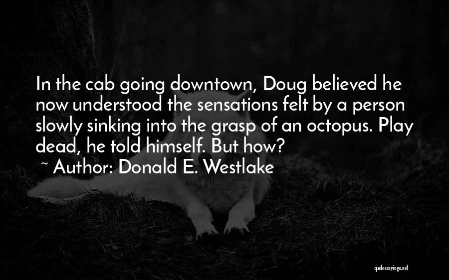 Donald E. Westlake Quotes 1668866