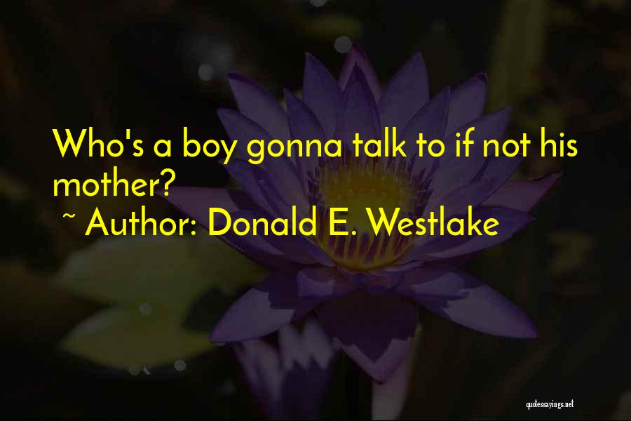 Donald E. Westlake Quotes 1968503