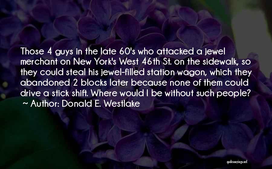 Donald E. Westlake Quotes 2175294