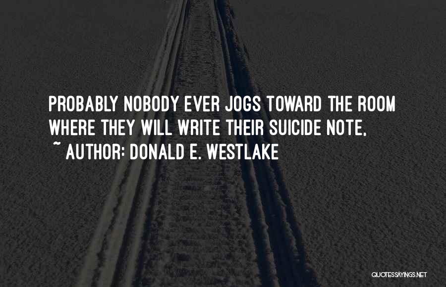 Donald E. Westlake Quotes 2222062