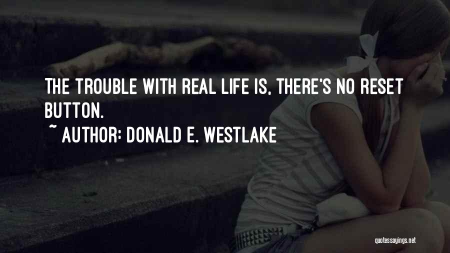 Donald E. Westlake Quotes 550184