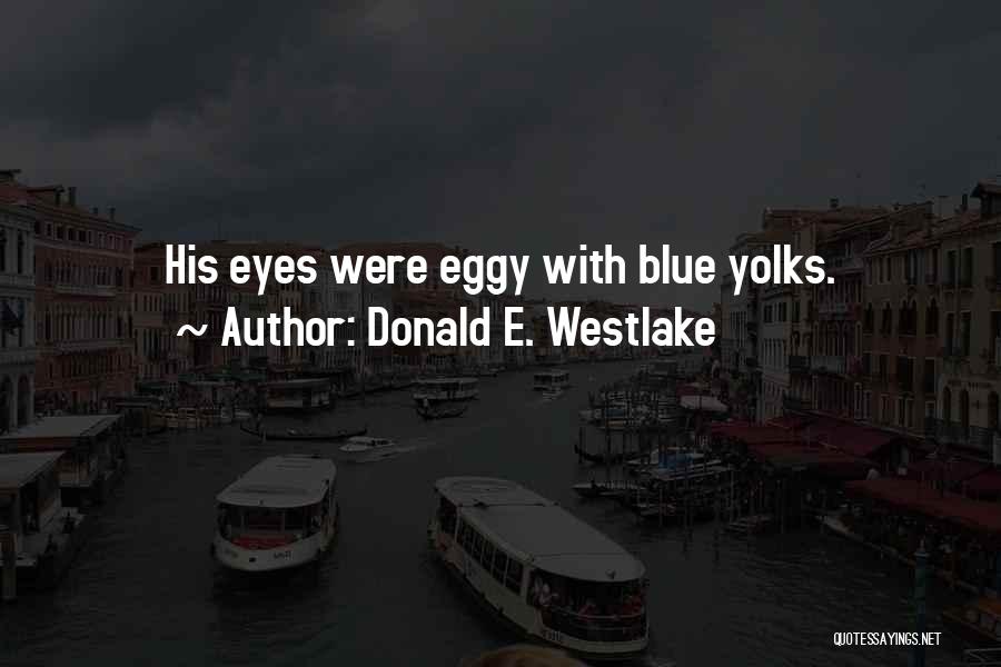 Donald E. Westlake Quotes 828186