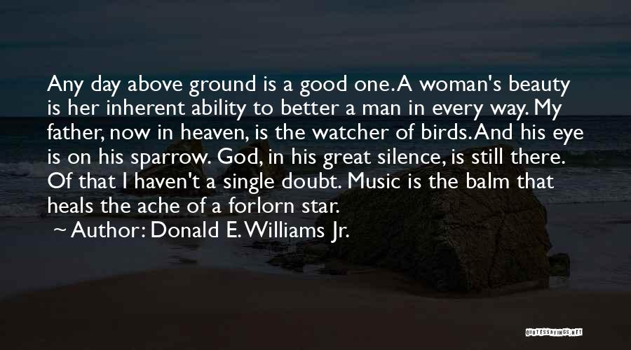 Donald E. Williams Jr. Quotes 1012675