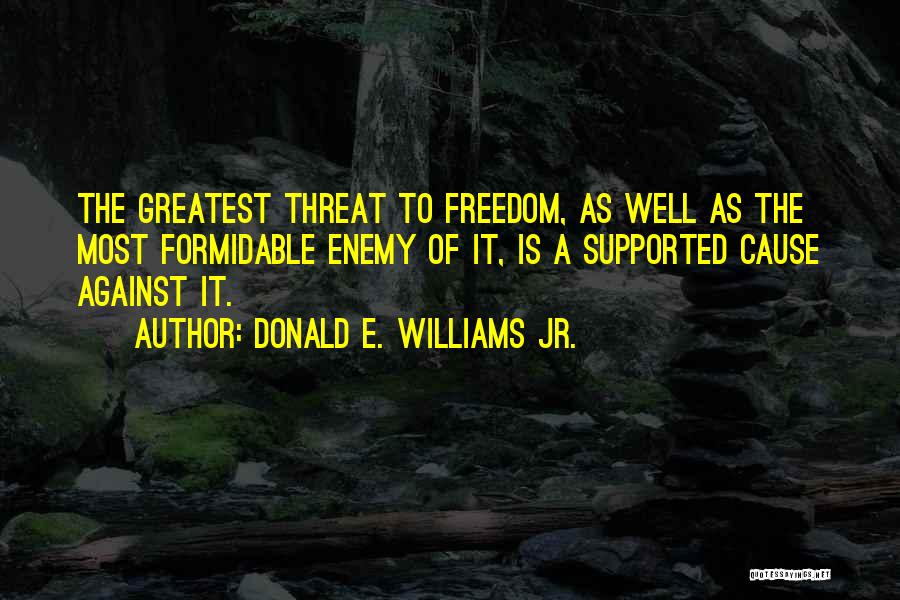 Donald E. Williams Jr. Quotes 1475080