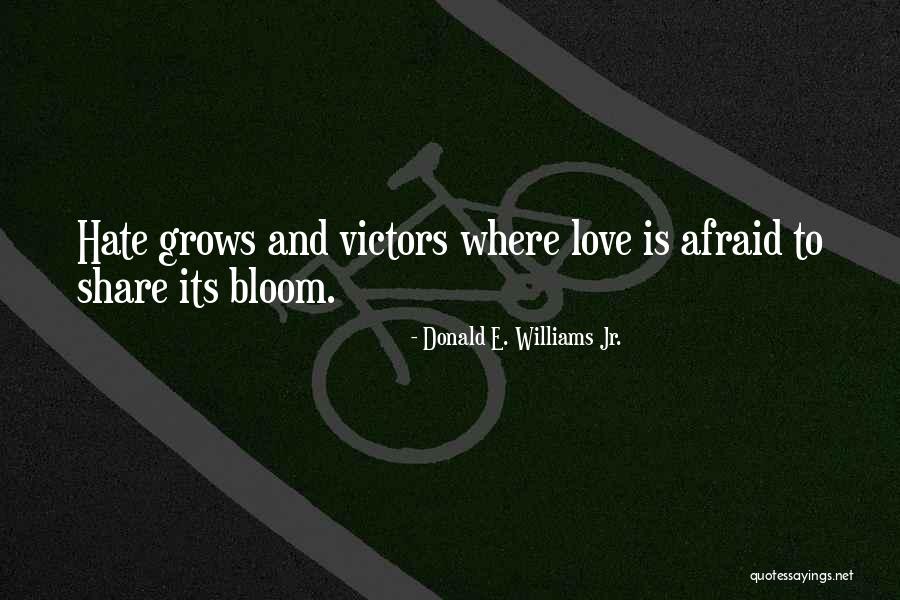 Donald E. Williams Jr. Quotes 1524513 Donald E. Williams Jr. Quotes 1524513
