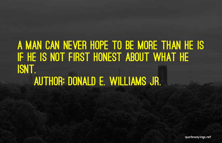 Donald E. Williams Jr. Quotes 225464