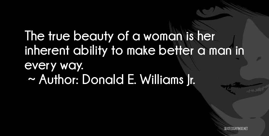 Donald E. Williams Jr. Quotes 522531