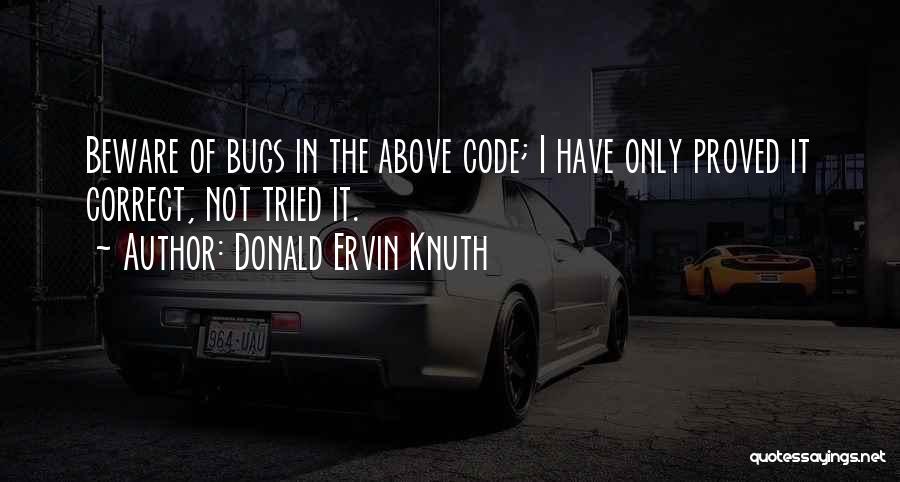 Donald Ervin Knuth Quotes 701778