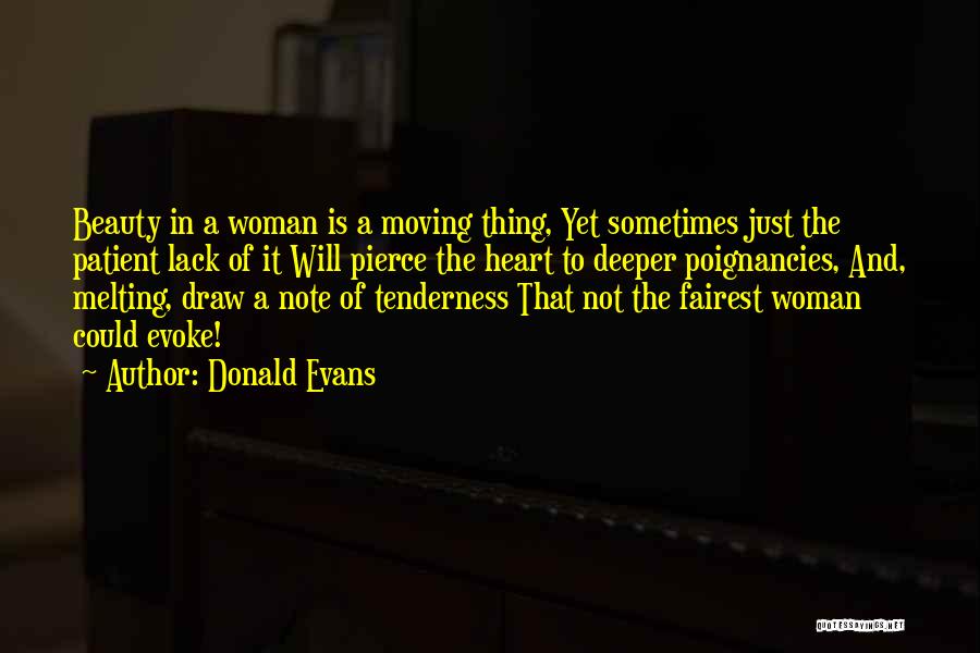 Donald Evans Quotes 188674