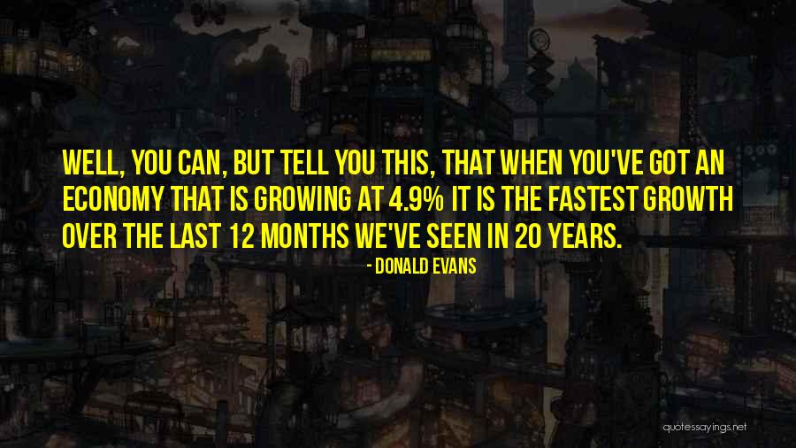 Donald Evans Quotes 2117682