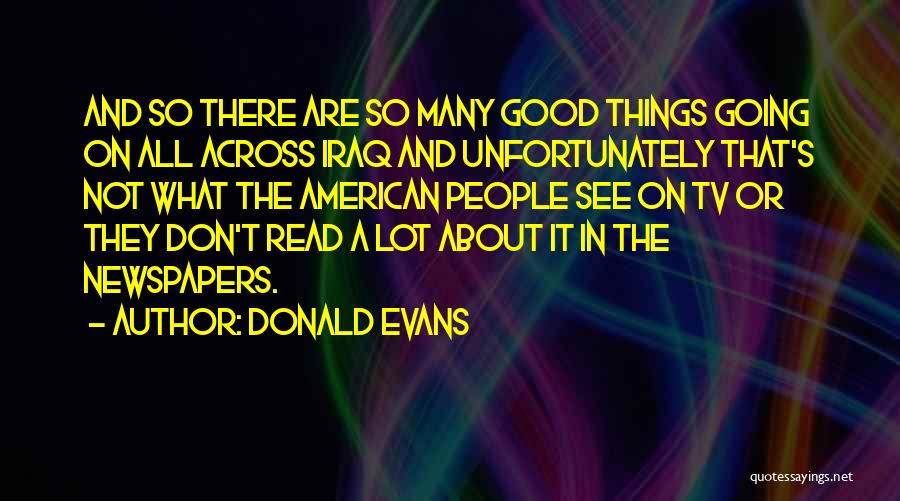 Donald Evans Quotes 401704