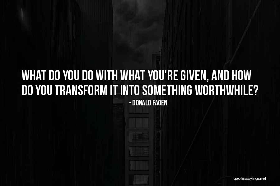 Donald Fagen Quotes 1586926 Donald Fagen Quotes 1586926