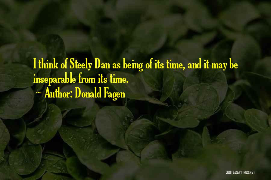 Donald Fagen Quotes 1741695