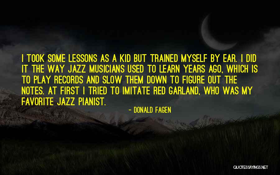 Donald Fagen Quotes 439361