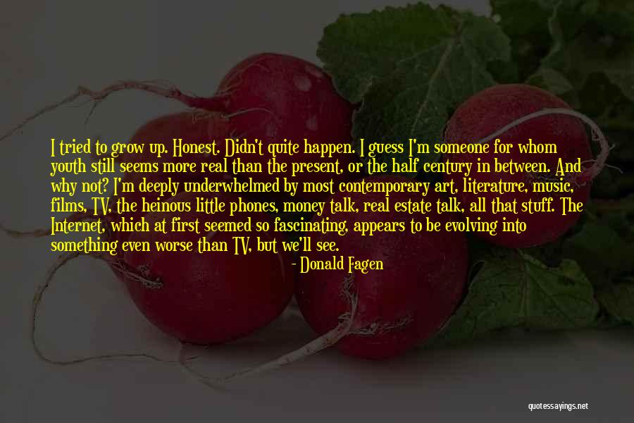 Donald Fagen Quotes 631639 Donald Fagen Quotes 631639