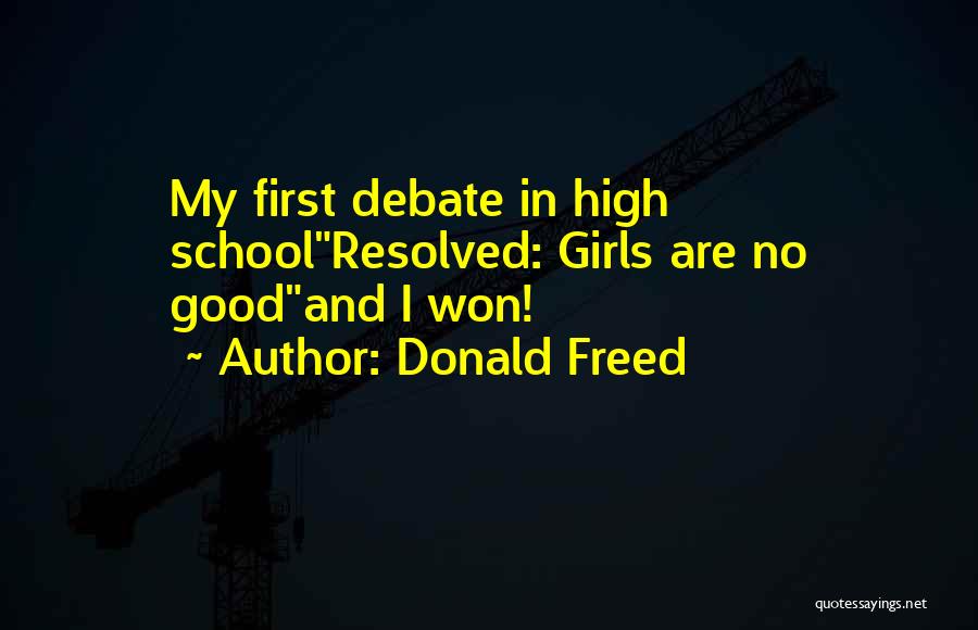 Donald Freed Quotes 1096155