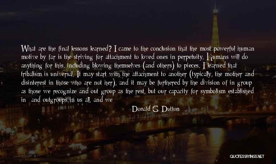 Donald G. Dutton Quotes 748642 Donald G. Dutton Quotes 748642