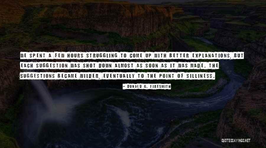 Donald G. Firesmith Quotes 1577541 Donald G. Firesmith Quotes 1577541