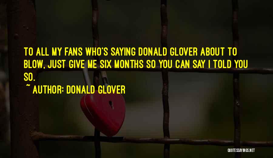 Donald Glover Quotes 2141042