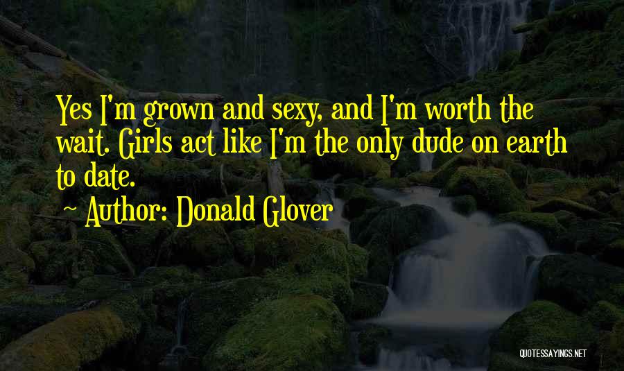 Donald Glover Quotes 711720