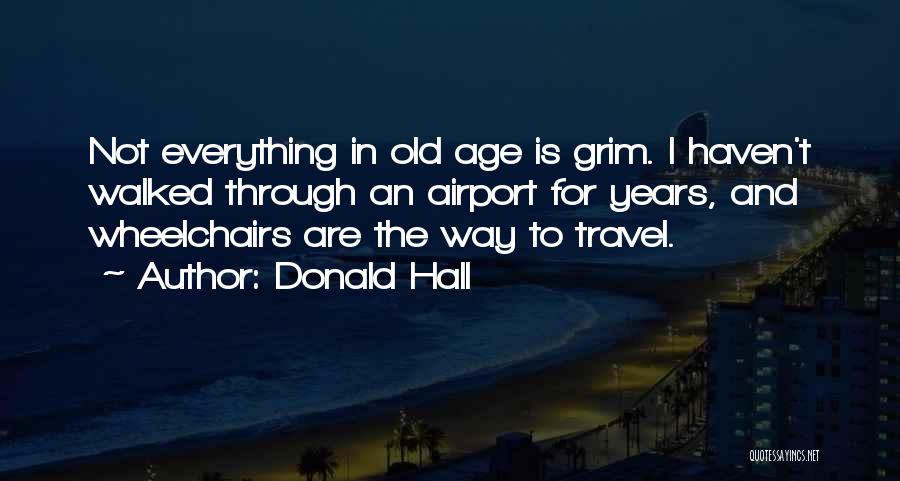 Donald Hall Quotes 1340618