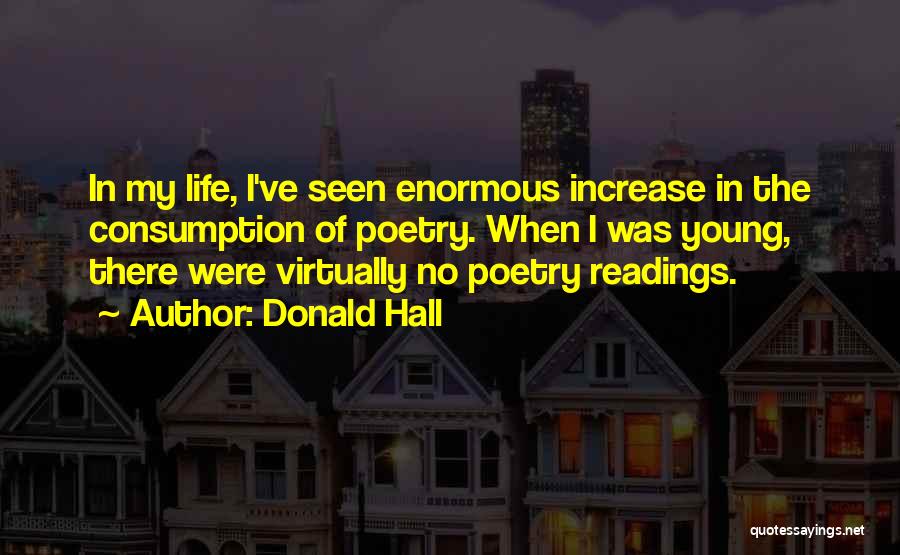 Donald Hall Quotes 1621393