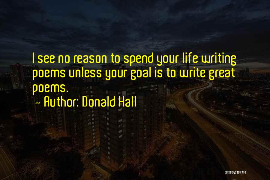 Donald Hall Quotes 1692501