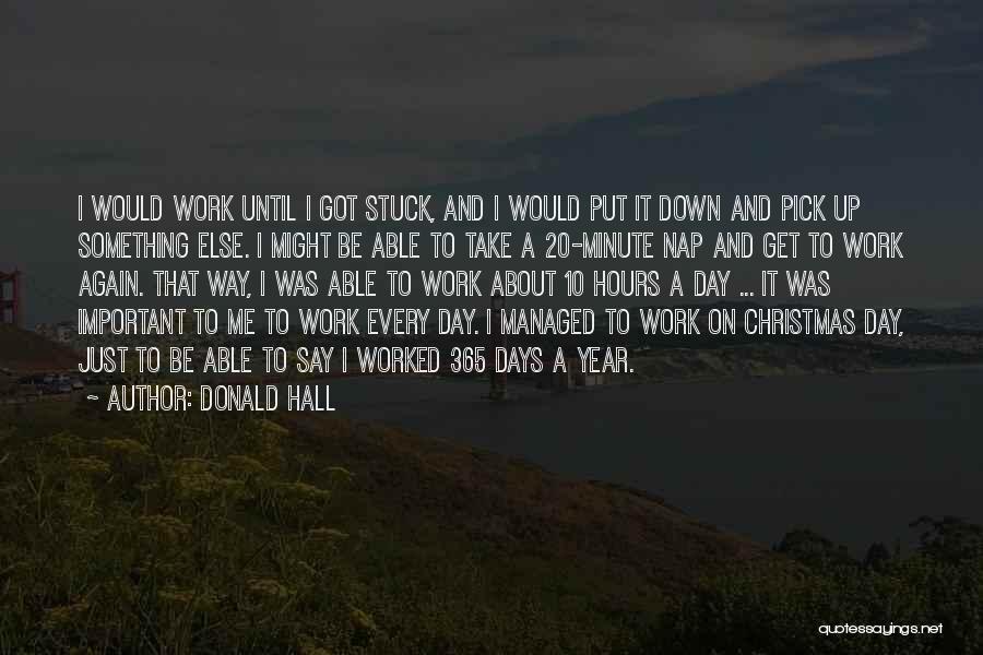 Donald Hall Quotes 1863870