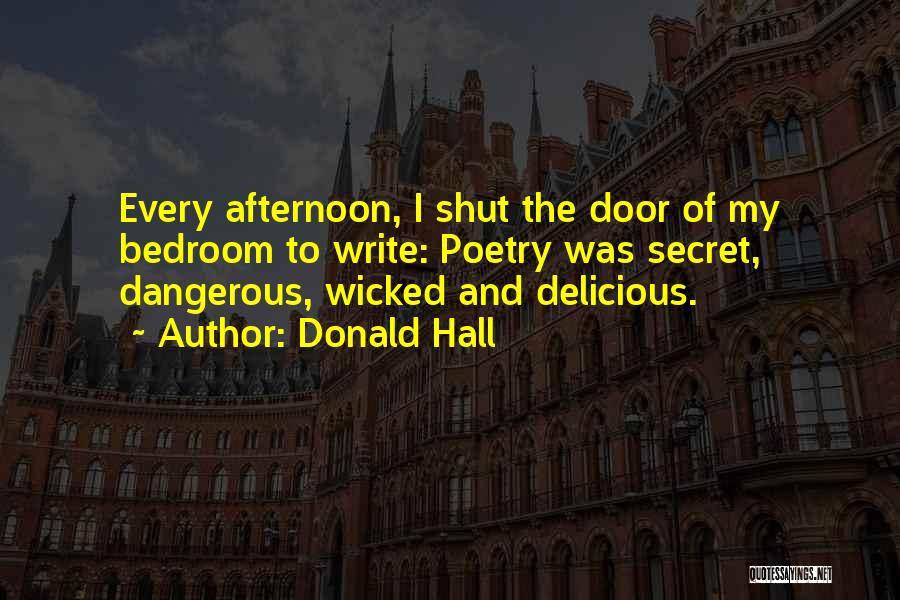 Donald Hall Quotes 2154893