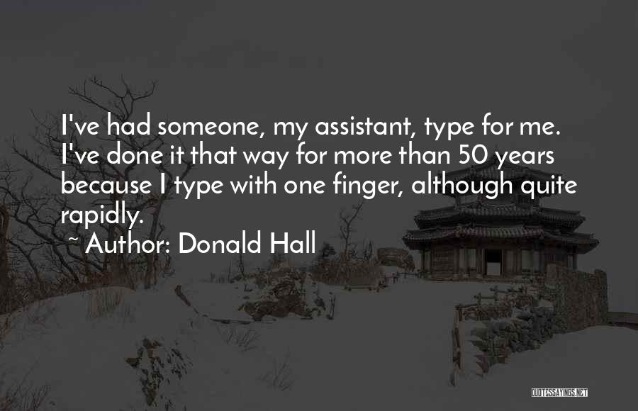 Donald Hall Quotes 377318