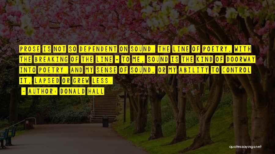 Donald Hall Quotes 755061