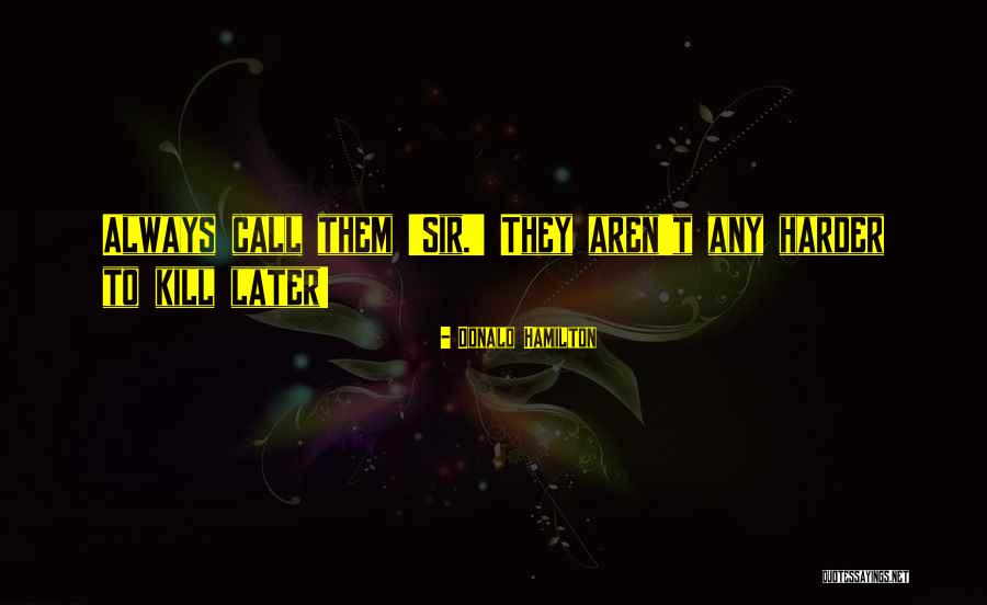 Donald Hamilton Quotes 569476 Donald Hamilton Quotes 569476