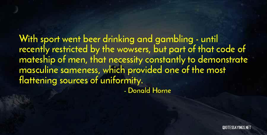 Donald Horne Quotes 900819 Donald Horne Quotes 900819