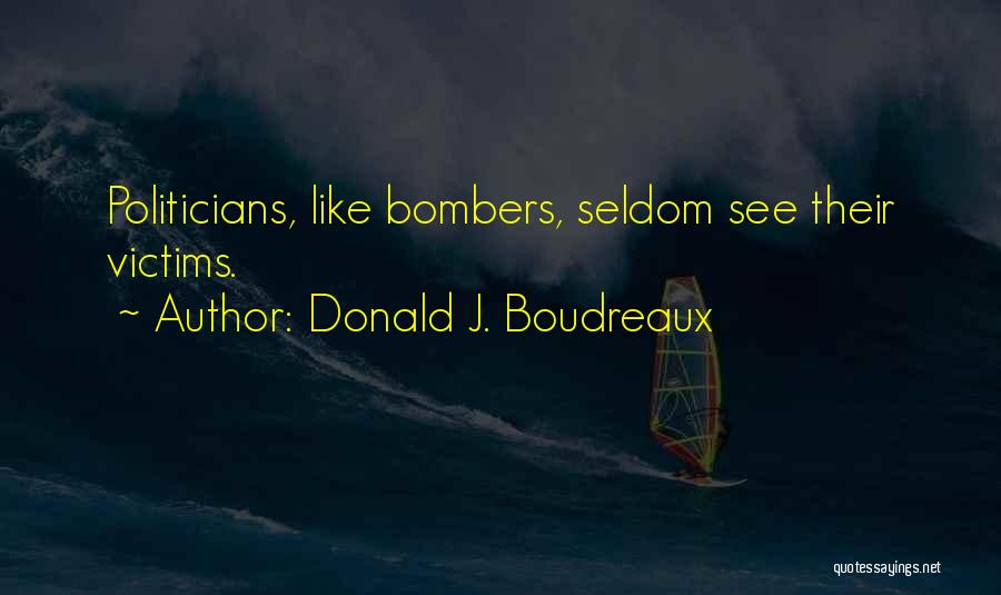 Donald J. Boudreaux Quotes 926874