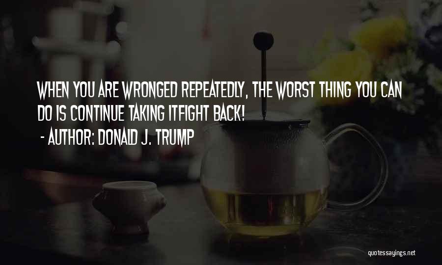 Donald J. Trump Quotes 1121787