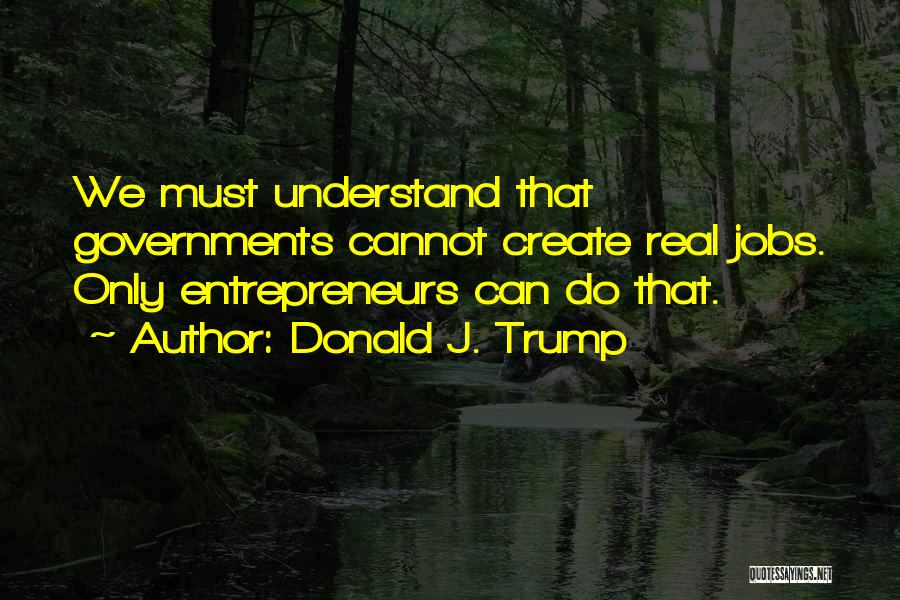 Donald J. Trump Quotes 338858