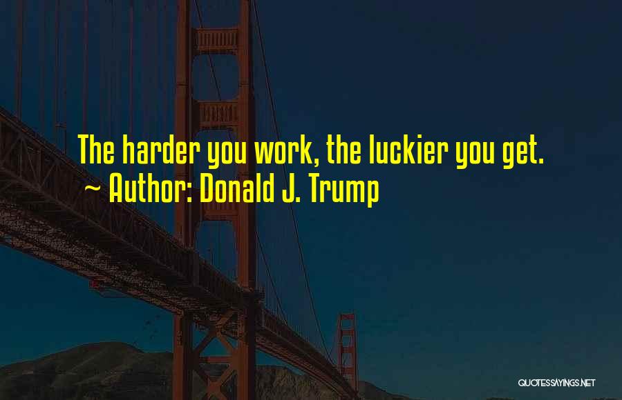 Donald J. Trump Quotes 77844