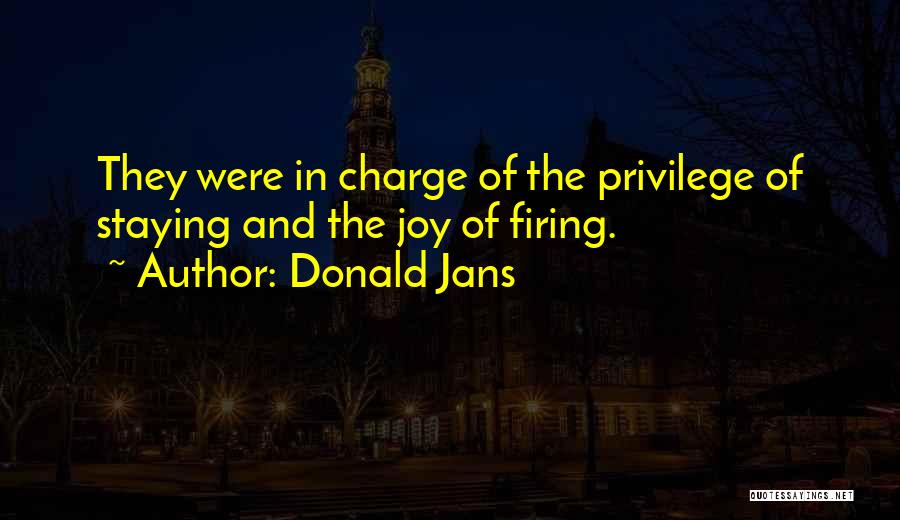 Donald Jans Quotes 1667375