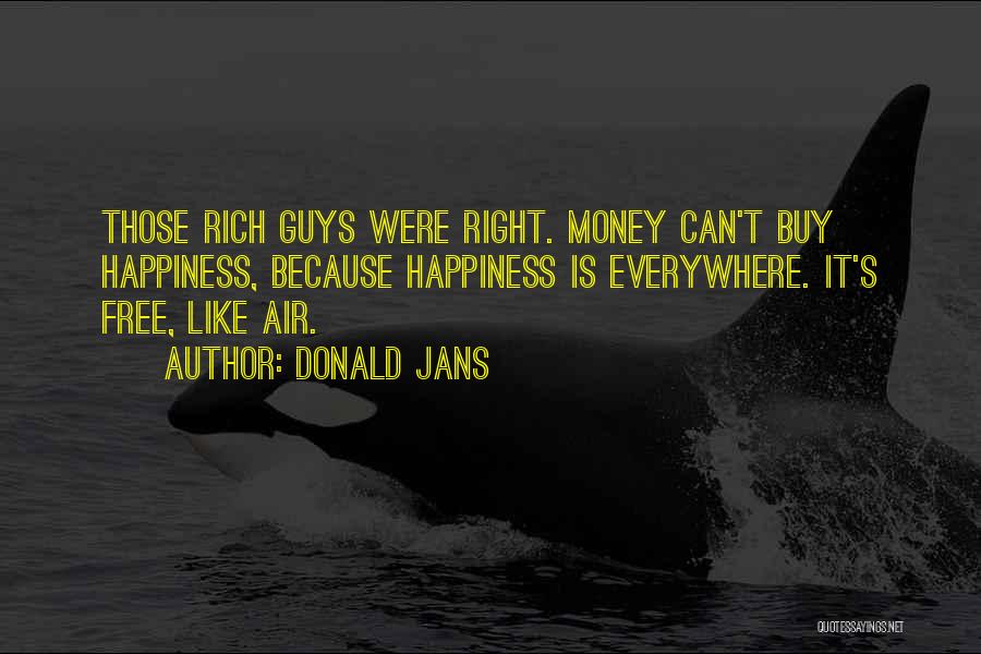 Donald Jans Quotes 477965